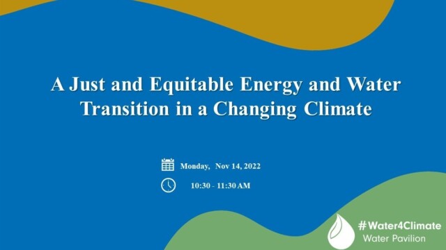 COP27 // A Just and Equitable Energy and Water Transition in a Changing ...